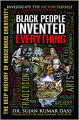 Black People Invented Everything  (Dr. Sujan Kumar Dass)
