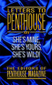 Letters to Penthouse #25: She's Mine, She's Yours, She's Wild!