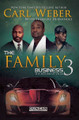 The Family Business 3  (Carl Weber)