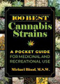 100 Best Cannabis Strains  (Michael Blood, M.S.W.)