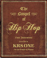 The Gospel of Hip Hop  (KRS ONE) -  (Hardback)
