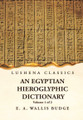 An Egyptian Hieroglyphic Dictionary – Vol. 1