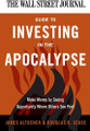 Investing in the Apocalypse  (J. Altucher & D. Sease)
