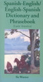 Spanish-English/ English-Spanish Dictionary & Phrasebook  (Ila Warner)