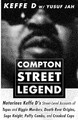 Compton Street Legend  (Notorious Keefe D)