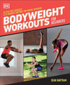 Bodyweight Workouts for Beginners (Sean Bartram)