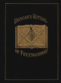 Duncan's Ritual of Freemasonry    (Malcolm C. Duncan)