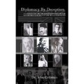 Diplomacy By Deception    (Dr. John Coleman)
