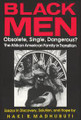 Black Men: Obsolete, Single & Dangerous     (Haki R. Madhubuti)