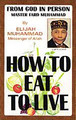 How to Eat to Live - Vol 1  (Elijah Muhammad)