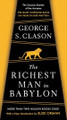 The Richest Man in Babylon    (George S. Clayton)