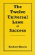 The Twelve Universal Laws of Success  (H. Harris)
