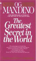 The Greatest Secret in the World   (Og Mandino)