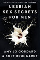 Lesbian Sex Secrets for Men  (J. Goddard)