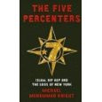 The Five Percenters  (Michael Muhammad Knight)