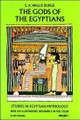 The Gods of the Egyptians Volume 1   (E.A. Wallis Budge)