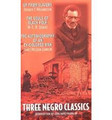 Three Negro Classics   (Booker T. Washington, William Edward Burghardt Du Bois, James Weldon Johnson)