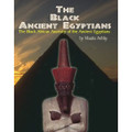 The Black Ancient Egyptians   (Dr. Muata Ashby)