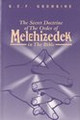 The Secret Doctrine of the Order of Melchizedek   (Grumbine)