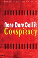None Dare Call It Conspiracy    (Gary Allen)