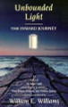 Unbounded Light (Inward Journey)  (William E. Williams)
