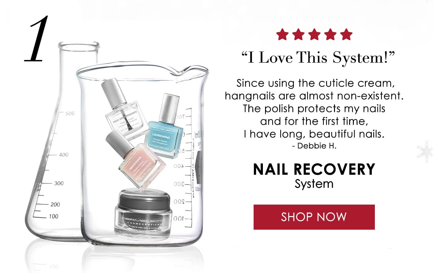 NAIL RECOVERY System