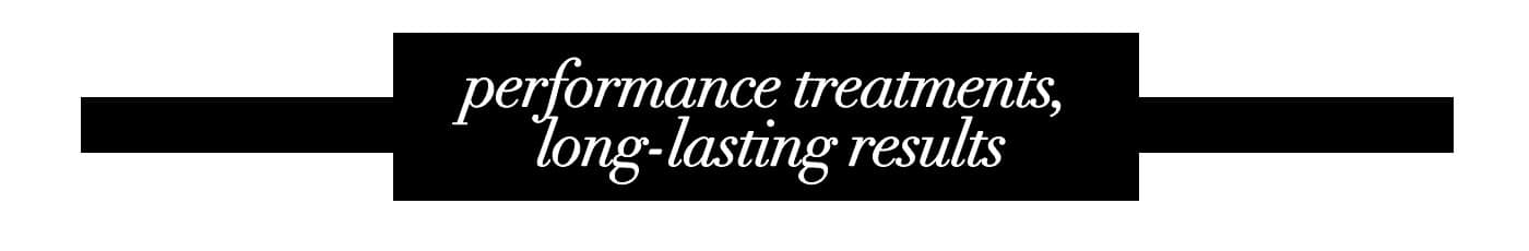 Performance Treatment Long-Lasting Results