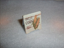 SWEET CORN SIDEWALK SIGN 1" WIDE X 1 /8" TALL