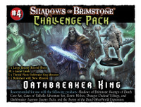 Shadows of Brimstone: CHALLENGE PACK #4: The Oathbreaker King