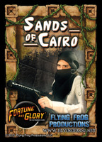 Fortune and Glory "Sands of Cairo" Supplement