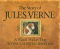 The Story of Jules Verne: A Watch Pocket Dog