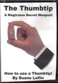 The Thumbtip DVD - A Magician's Secret Weapon!