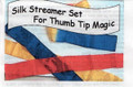 Thumbtip Silk Streamer Set with DVD by Laflin Magic