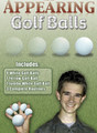Appearing Golf Balls