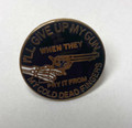 I'll Give Up My Gun When They Pry it From My Cold Dead Fingers Hat Lapel Pin