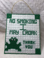 Handmade Green and White Yarn No Smoking I may Croak Sign with Googley Eye Frog