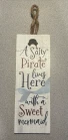 A Salty Pirate lives Here with a Sweet mermaid Wood hanging Sign 3 1/2 x 10 inch
