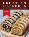 Croatian Desserts Cookbook:  50 Authentic Recipes to Make at Home, by Andrea Pisac: YOU MUST ORDER BY CLICKING ON THE LINK IN THE DESCRIPTION!