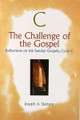 Challenge of the Gospel Cycle C Reflections on the Sunday Gospels
