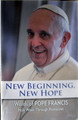 New Beginning, New Hope: Words of Pope Francis Holy Week Through Pentecost