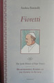 Fioretti-The Little Flowers of Pope Francis: Heartwarming Stories of The Gospel in Action