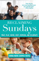 Reclaiming Sundays 
by Donna-Marie Cooper O'Boyle