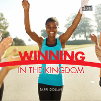 Winning in the Kingodm of God