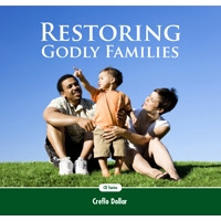 Restoring Godly Families