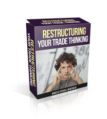 Restructure Your Trade Thinking 
