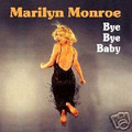MARILYN MONROE - BYE, BYE BABY-BEST OF...NEW CD