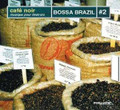 VA-Cafe Noir:Bossa Brazil #2-IRMA-MUSIQUE POUR BISTROTS-NEW CD