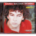 DARIO BALDAN BEMBO-I SUCCESSI-ITALIAN POP ROCK-NEW CD