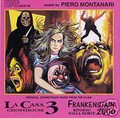 Piero Montanari-La casa 3 ghosthouse/Frankenstain 2000 ritorno dalla morte-NEWCD