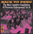 V.A.-Back To Peru Compilation Of Peruvian Underground '64-74-NEW CD
